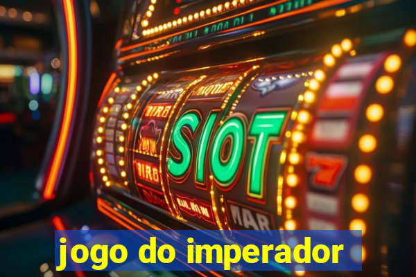 jogo do imperador